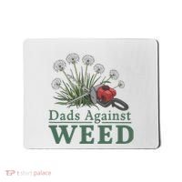 Dads Against Weed Funny Gardening Lawn Mowing Fathers Mousepad thumb 0