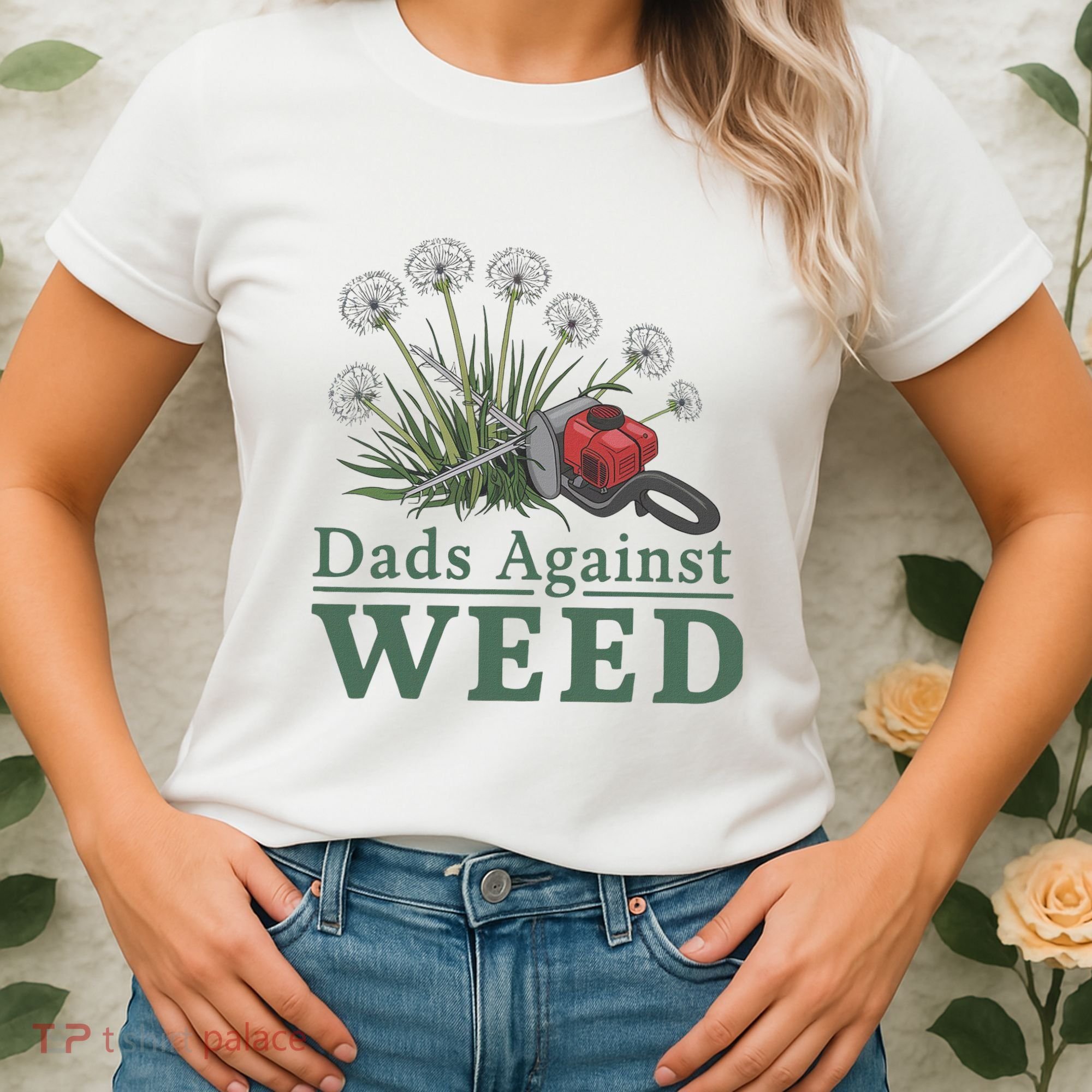 Dads Against Weed Funny Gardening Lawn Mowing Fathers Women's T-Shirt