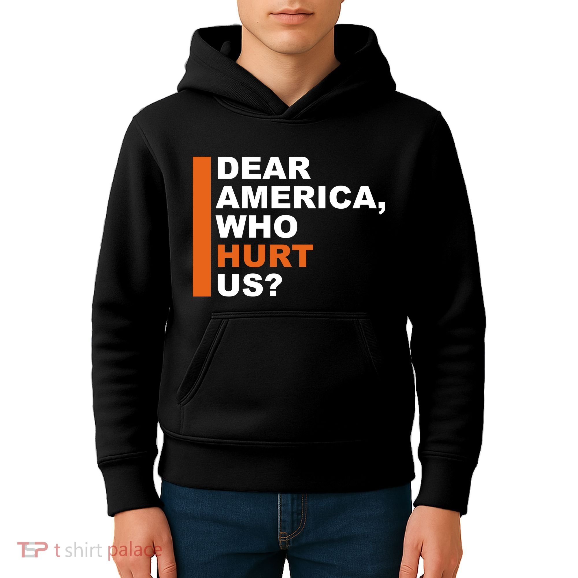 Dear America Who Hurt Us Kids Hoodie