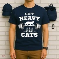 Deadlifts And Weights Or Gym For Lift Heavy. Pet Cats. Premium T-Shirt thumb 6