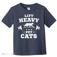 Deadlifts And Weights Or Gym For Lift Heavy. Pet Cats. Premium Toddler T-Shirt thumb 0