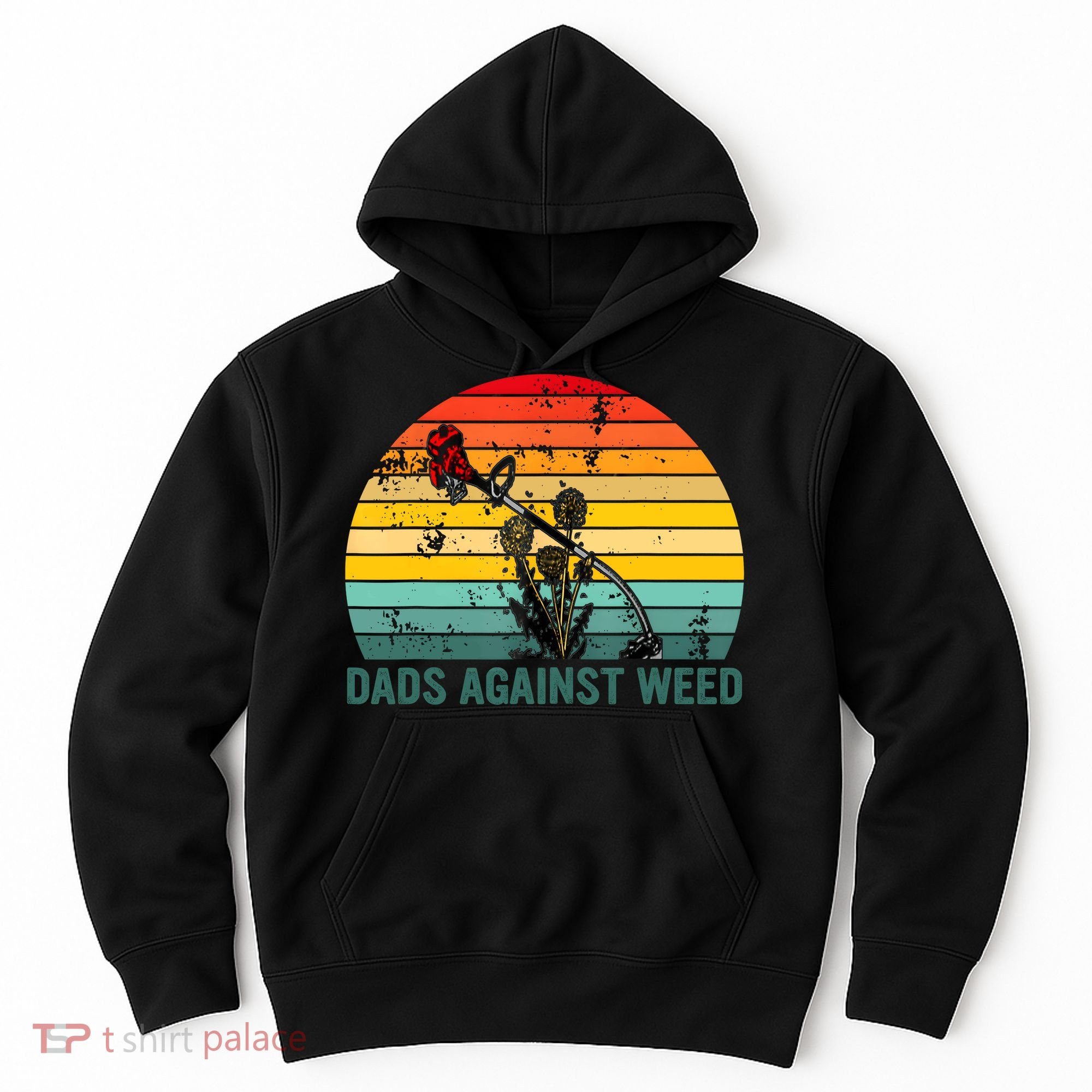 Dads Against Weed Funny Gardening Lawn Mowing Fathers Hoodie