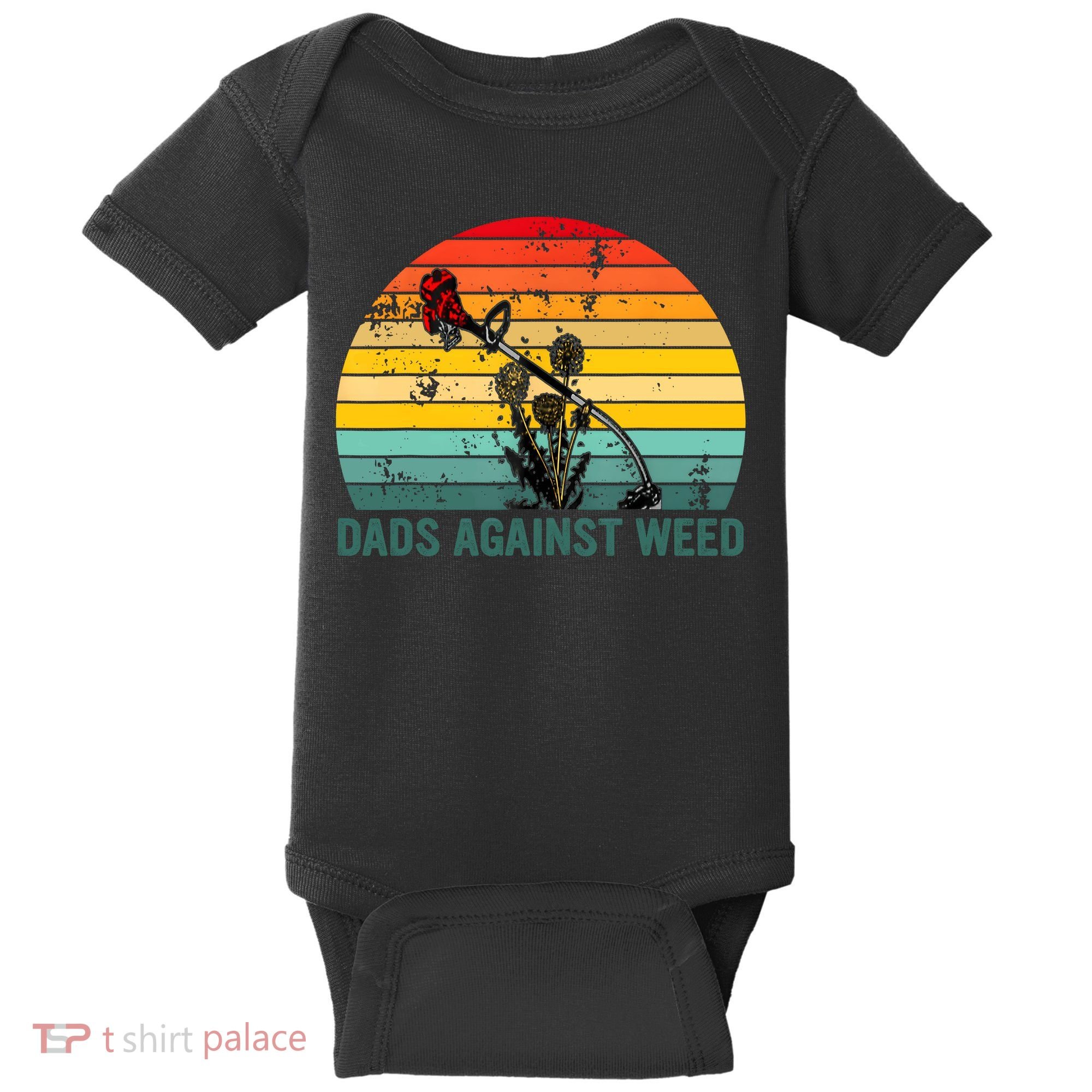 Dads Against Weed Funny Gardening Lawn Mowing Fathers Baby Bodysuit