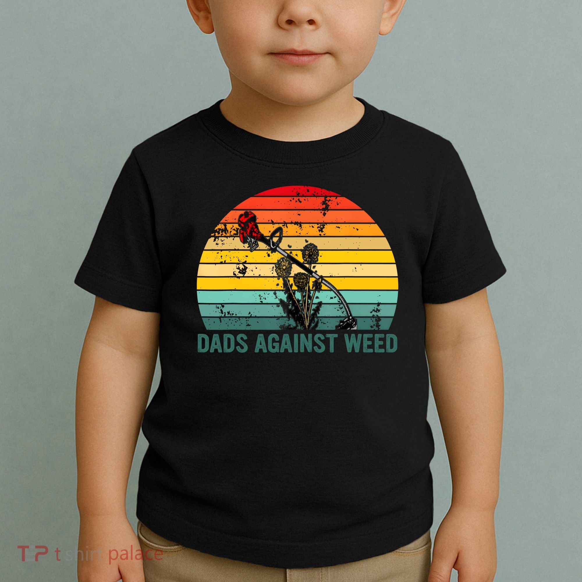 Dads Against Weed Funny Gardening Lawn Mowing Fathers Toddler T-Shirt