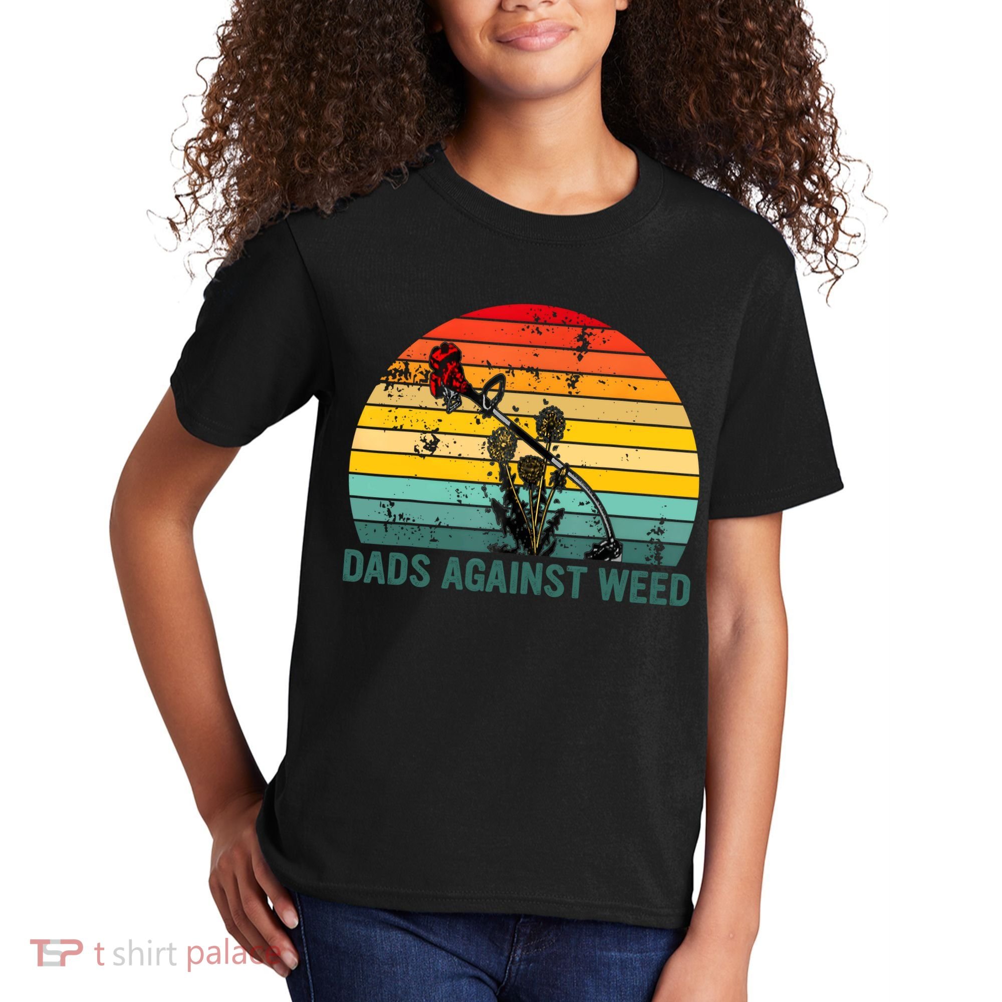 Dads Against Weed Funny Gardening Lawn Mowing Fathers Kids T-Shirt