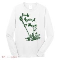 Dads Against Weed Funny Gardening Lawn Mowing Fathers Long Sleeve Shirt thumb 0