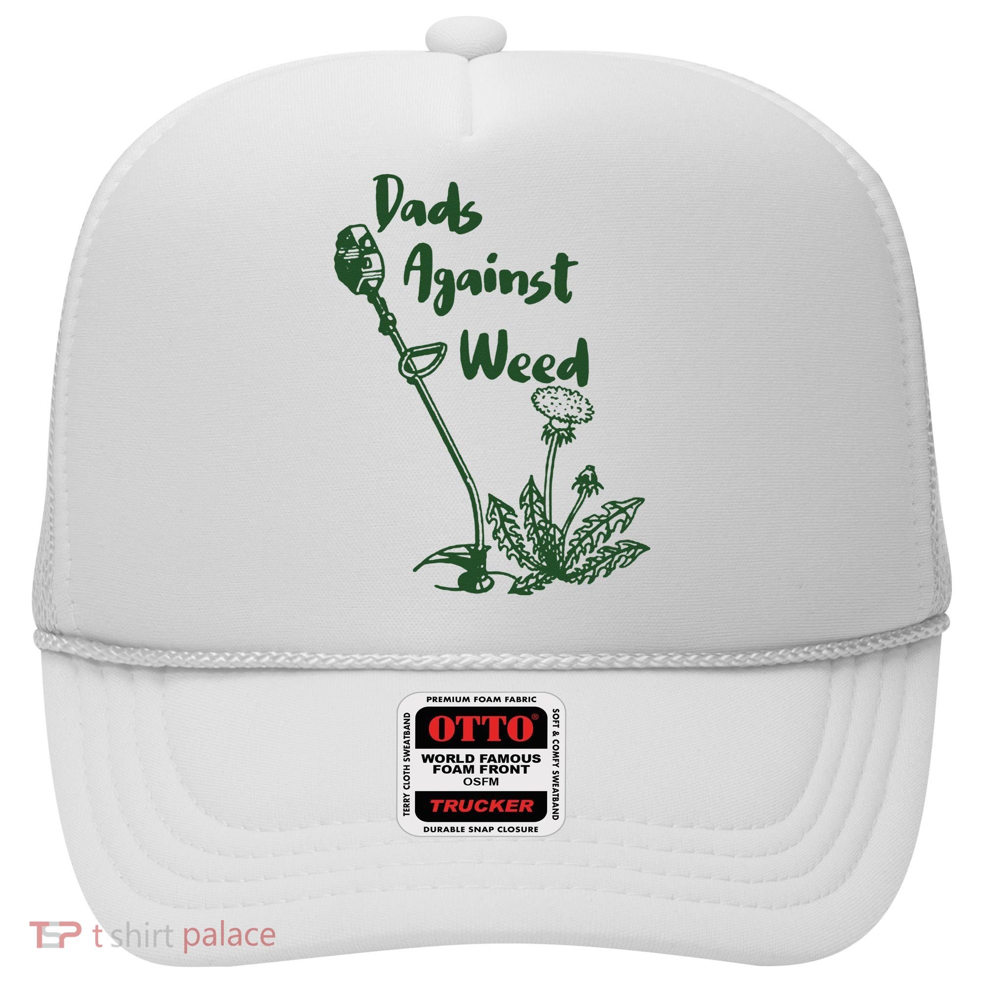 Dads Against Weed Funny Gardening Lawn Mowing Fathers Hat