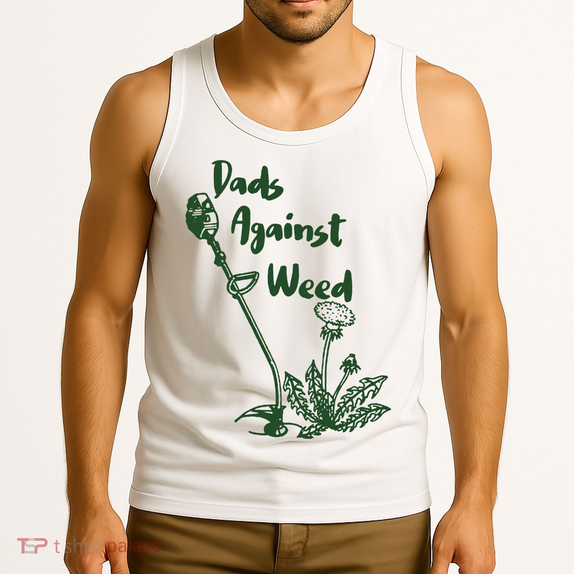 Dads Against Weed Funny Gardening Lawn Mowing Fathers Tank Top