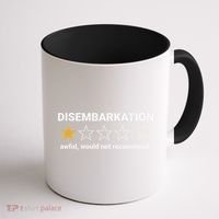 Disembarkation Awful Would Not Recommend Funny Cruise Ship Coffee Mug thumb 1