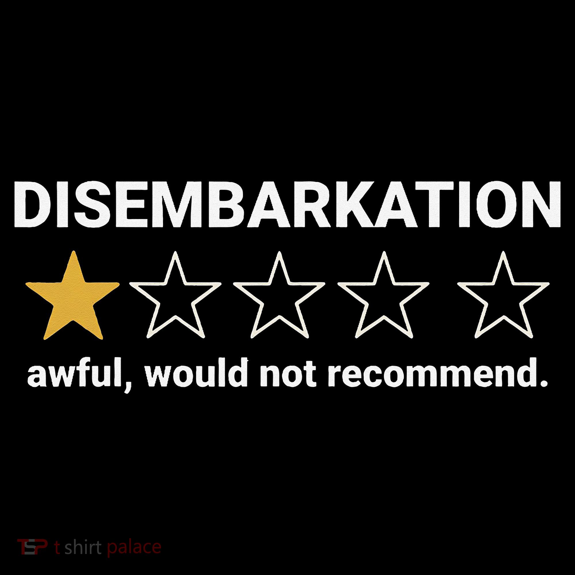 Disembarkation Awful Would Not Recommend Funny Cruise Ship Women's Hoodie
