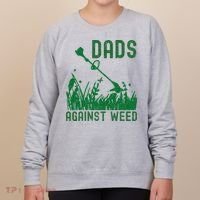 Dads Against Weed Lawn Mowing Women's Sweatshirt thumb 0