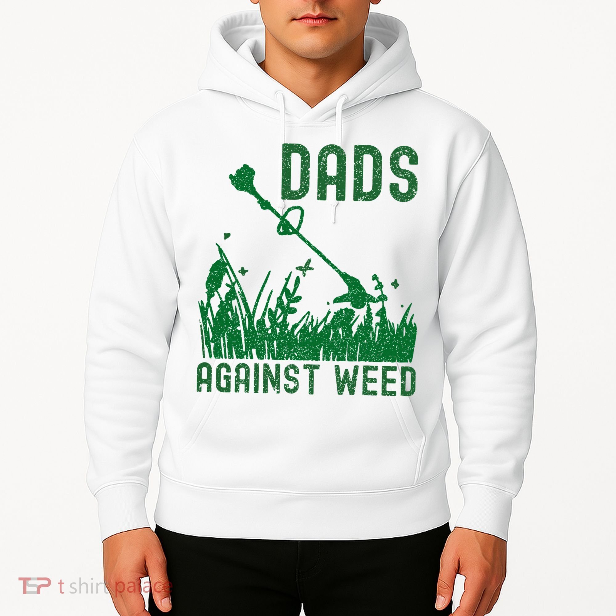 Dads Against Weed Lawn Mowing Hoodie