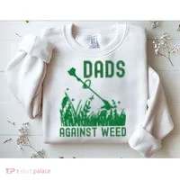 Dads Against Weed Lawn Mowing Sweatshirt thumb 2