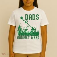 Dads Against Weed Lawn Mowing T-Shirt thumb 4