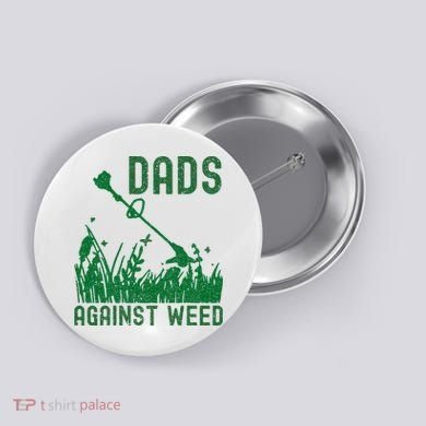 Dads Against Weed Lawn Mowing Button