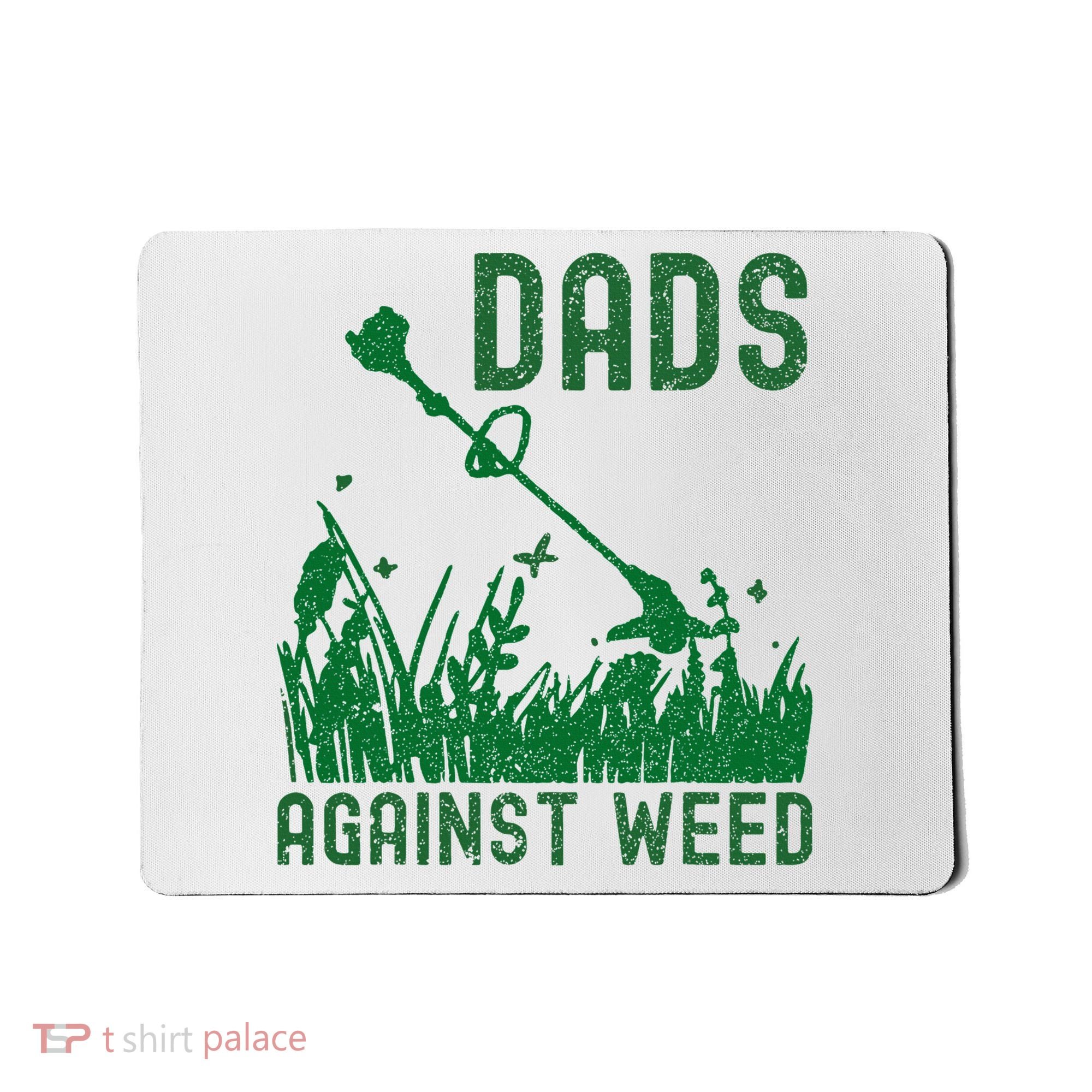 Dads Against Weed Lawn Mowing Mousepad