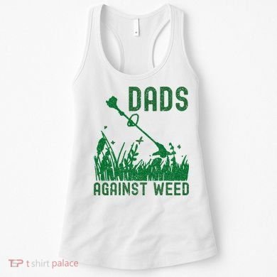 Dads Against Weed Lawn Mowing Women's Tank Top