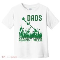 Dads Against Weed Lawn Mowing Toddler T-Shirt thumb 0