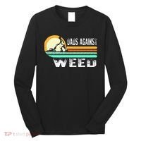 Dads Against Weed Funny Gardening Lawn Mowing Lawn Mower Men Long Sleeve Shirt thumb 0