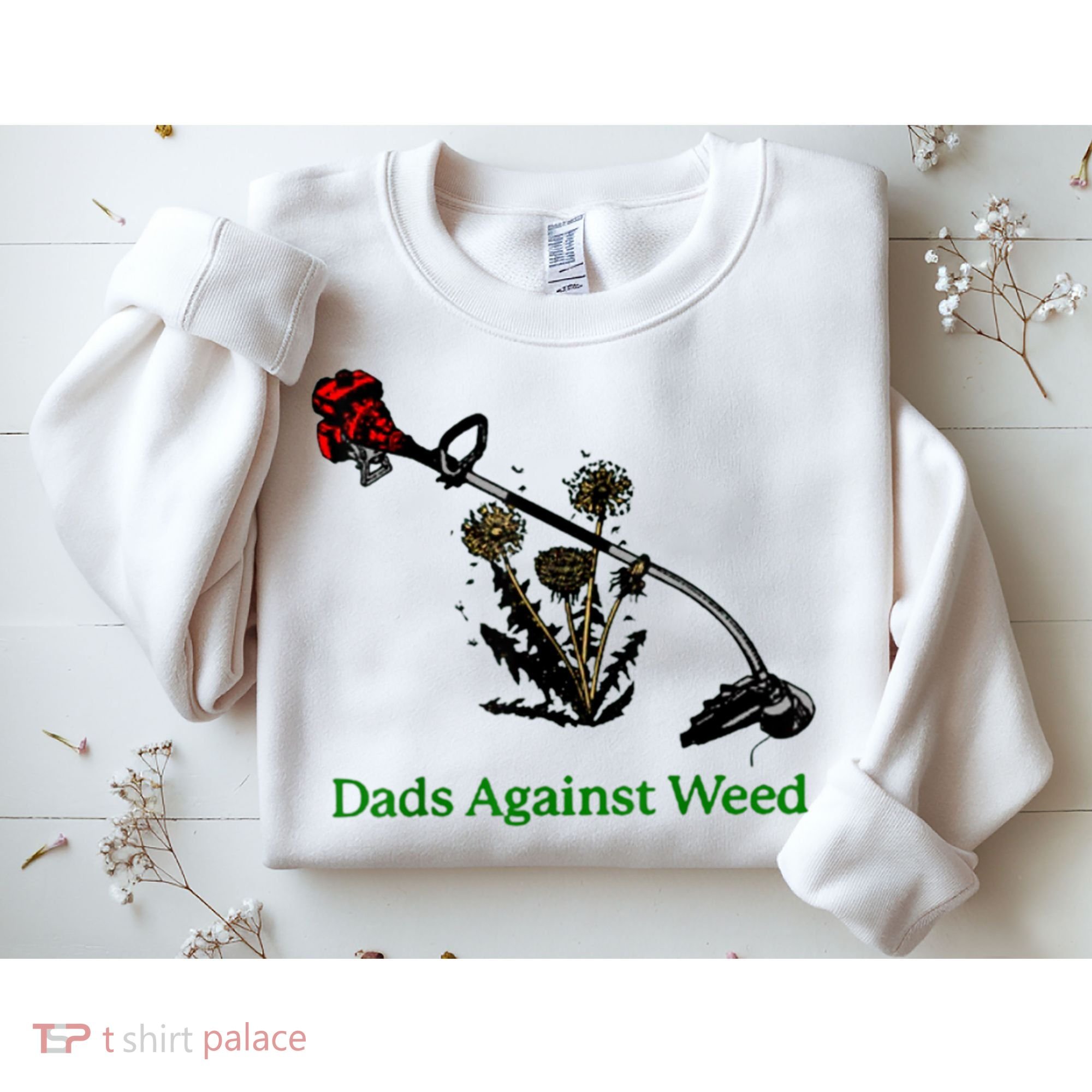Dads Against Weed Funny Gardening Lawn Mowing Fathers Sweatshirt
