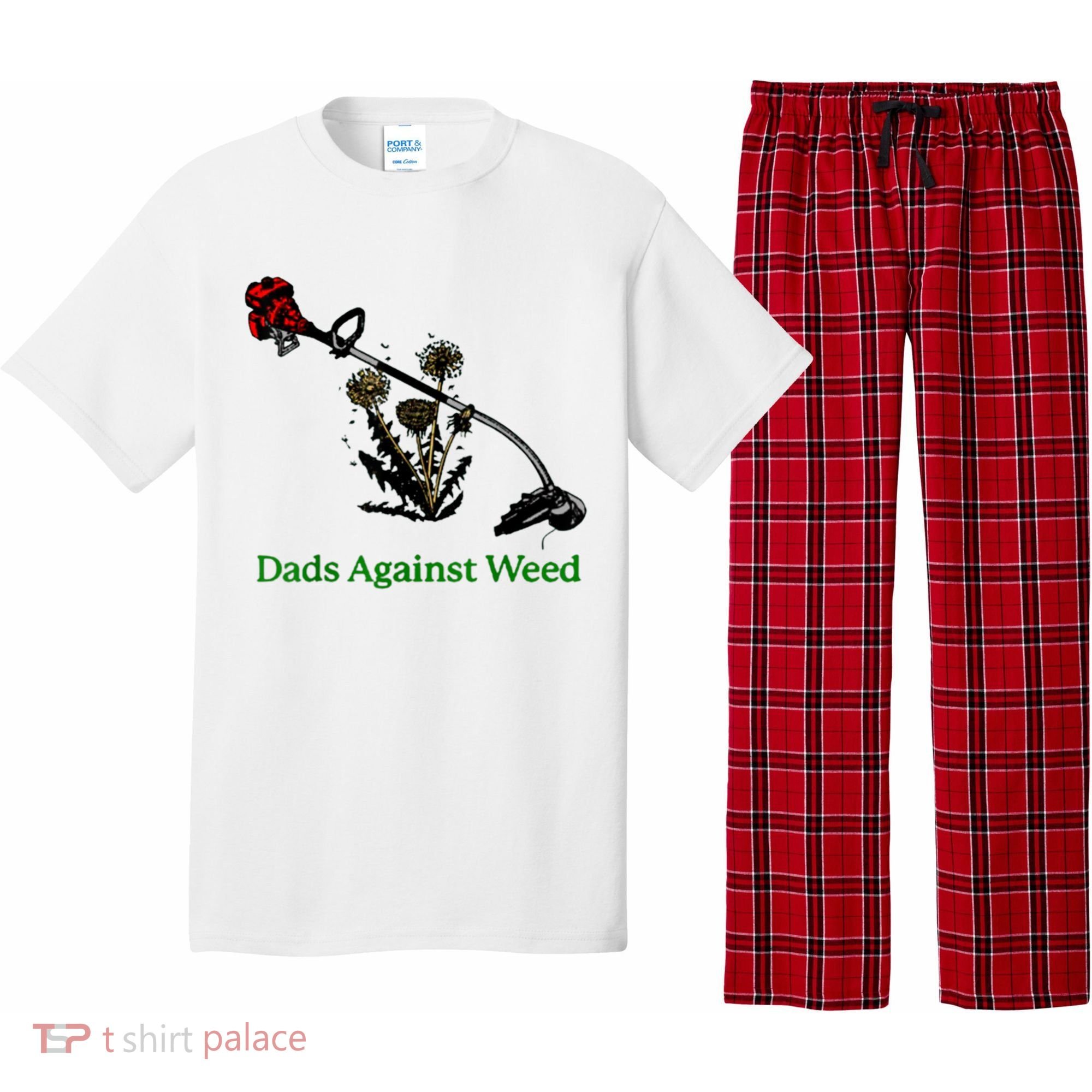 Dads Against Weed Funny Gardening Lawn Mowing Fathers Pajama Set