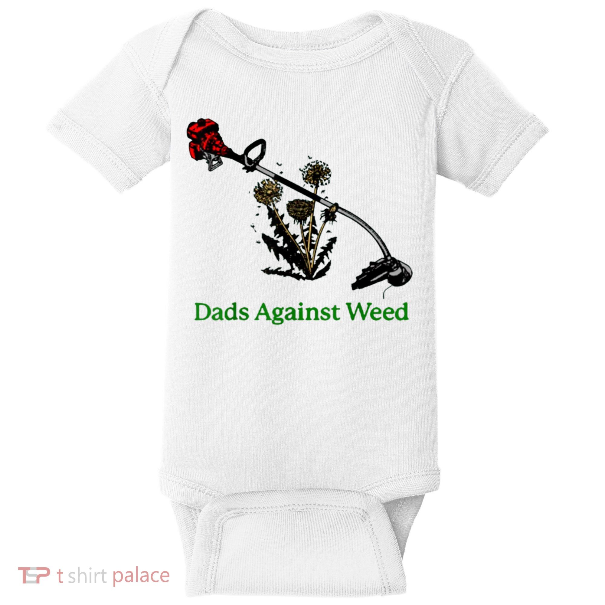Dads Against Weed Funny Gardening Lawn Mowing Fathers Baby Bodysuit