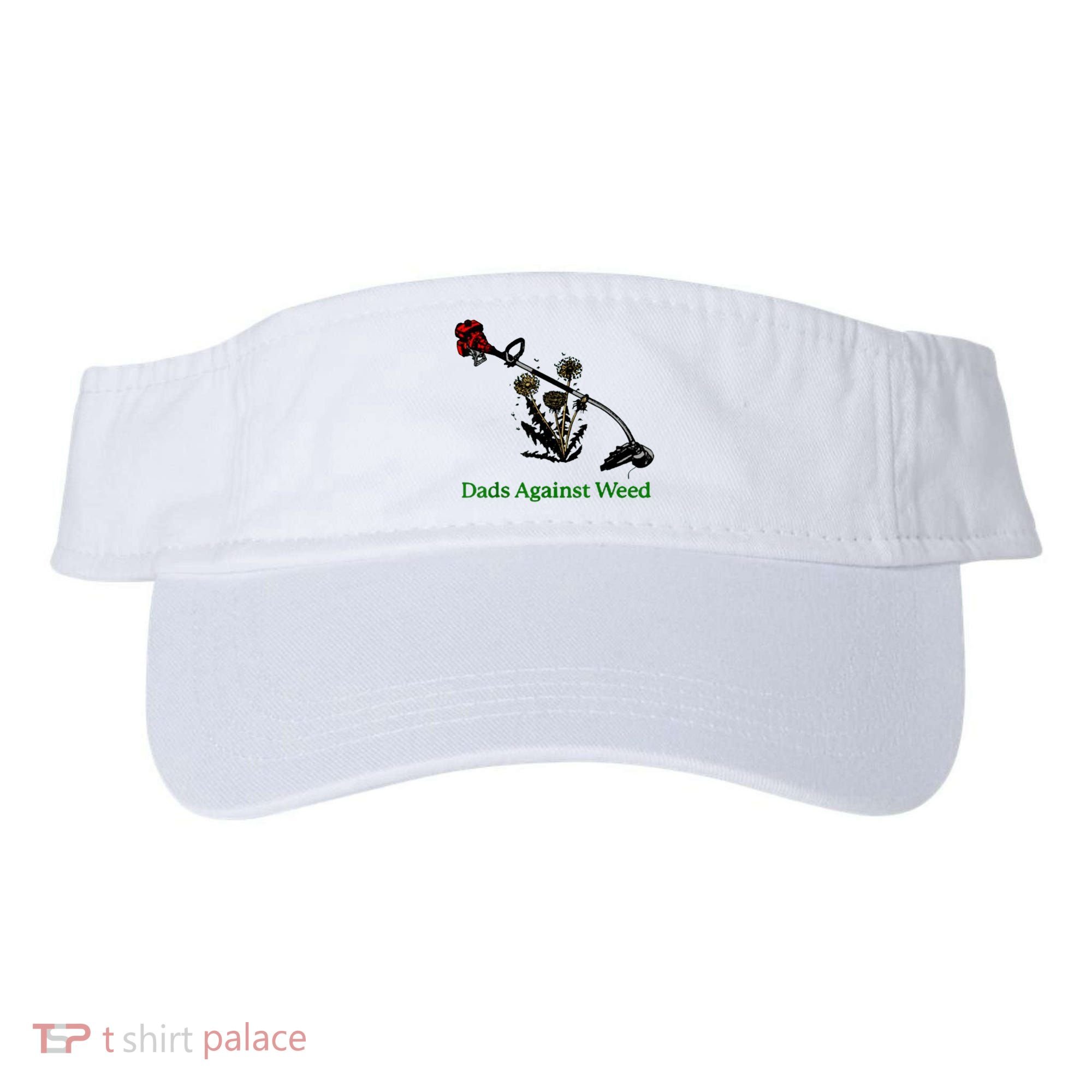 Dads Against Weed Funny Gardening Lawn Mowing Fathers Visor