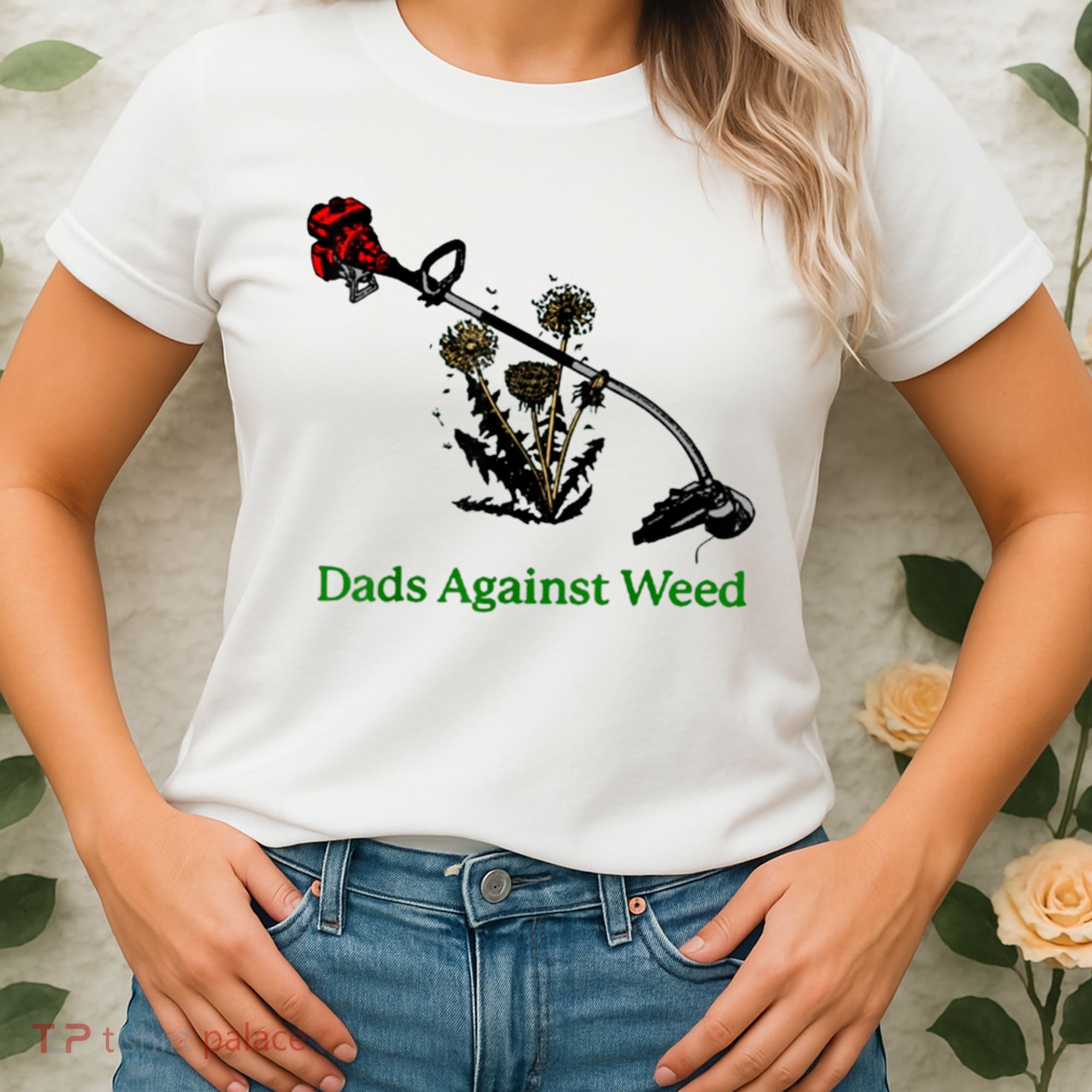 Dads Against Weed Funny Gardening Lawn Mowing Fathers Women's T-Shirt