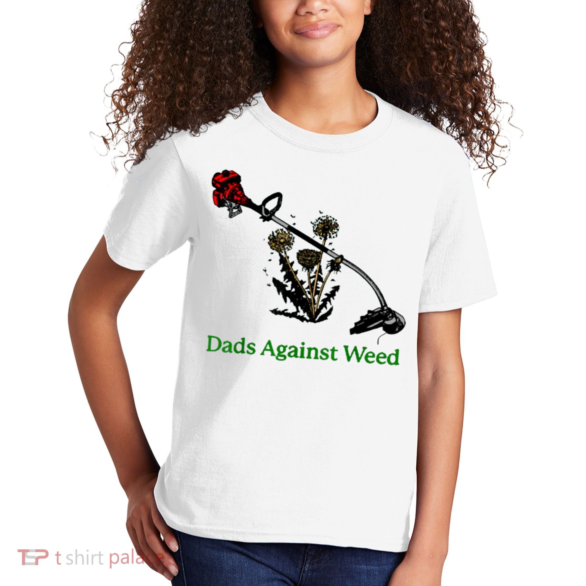Dads Against Weed Funny Gardening Lawn Mowing Fathers Kids T-Shirt