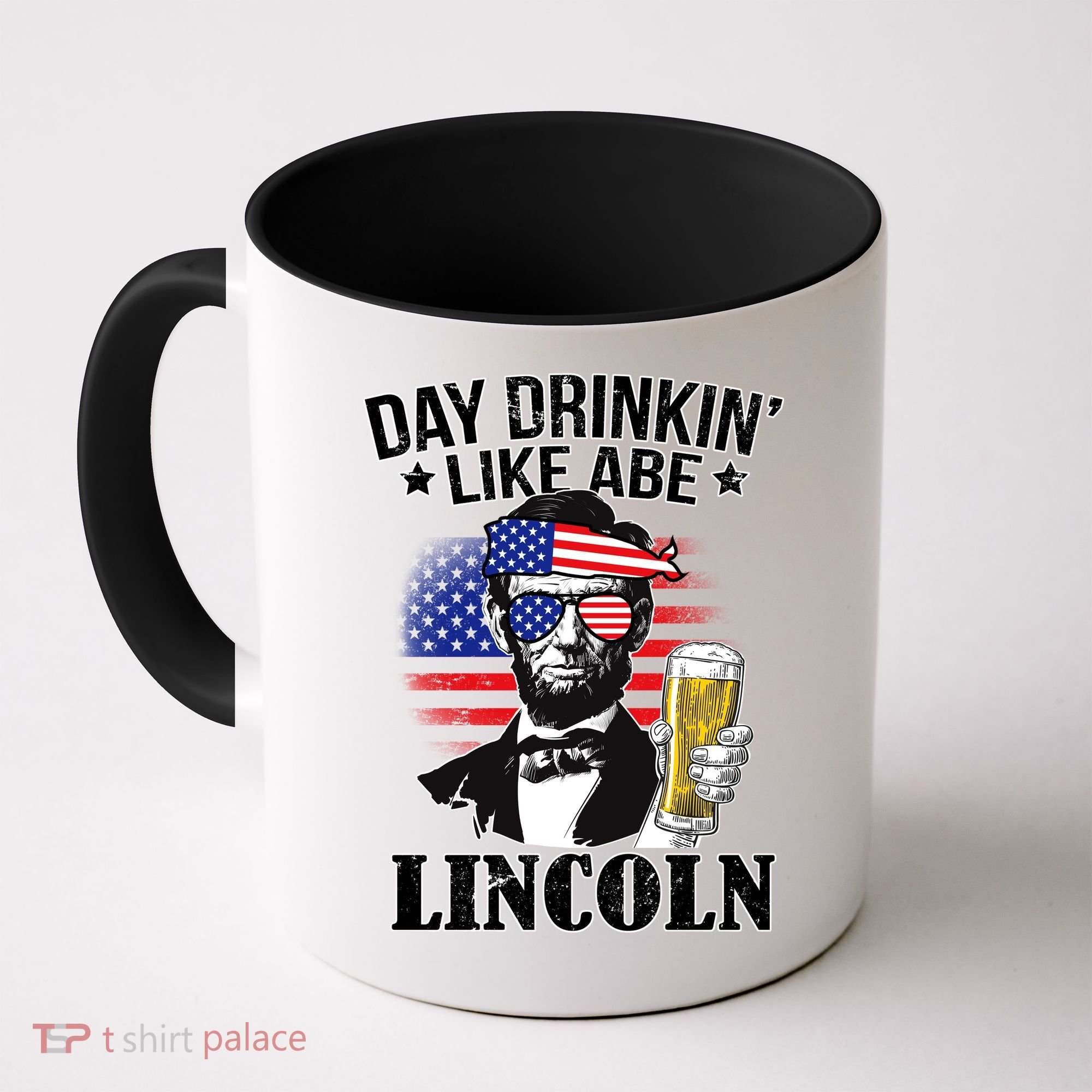 Day Drinkin' Like Abe Lincoln Coffee Mug