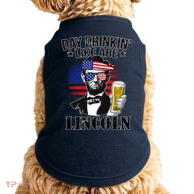 Day Drinkin' Like Abe Lincoln Doggie Tank