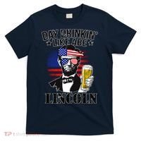 Day Drinkin' Like Abe Lincoln T-Shirt thumb 0