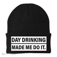 Day Drinking Made Me Do It Funny Drunk Beanie thumb 0