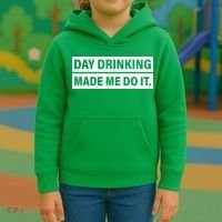 Day Drinking Made Me Do It Funny Drunk Kids Hoodie thumb 3