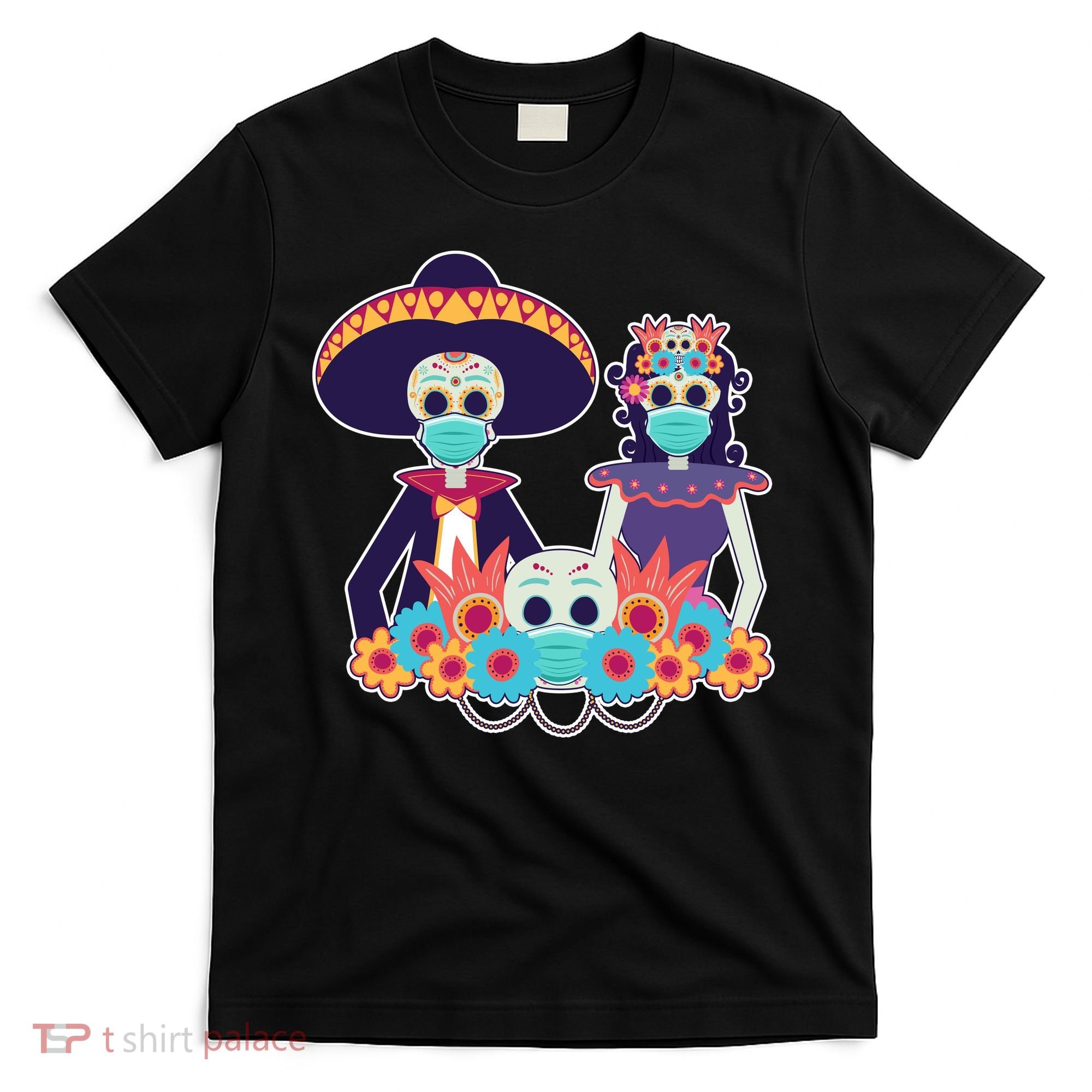 Day Of The Dead Dia De Los Muertos Quarantine T-Shirt