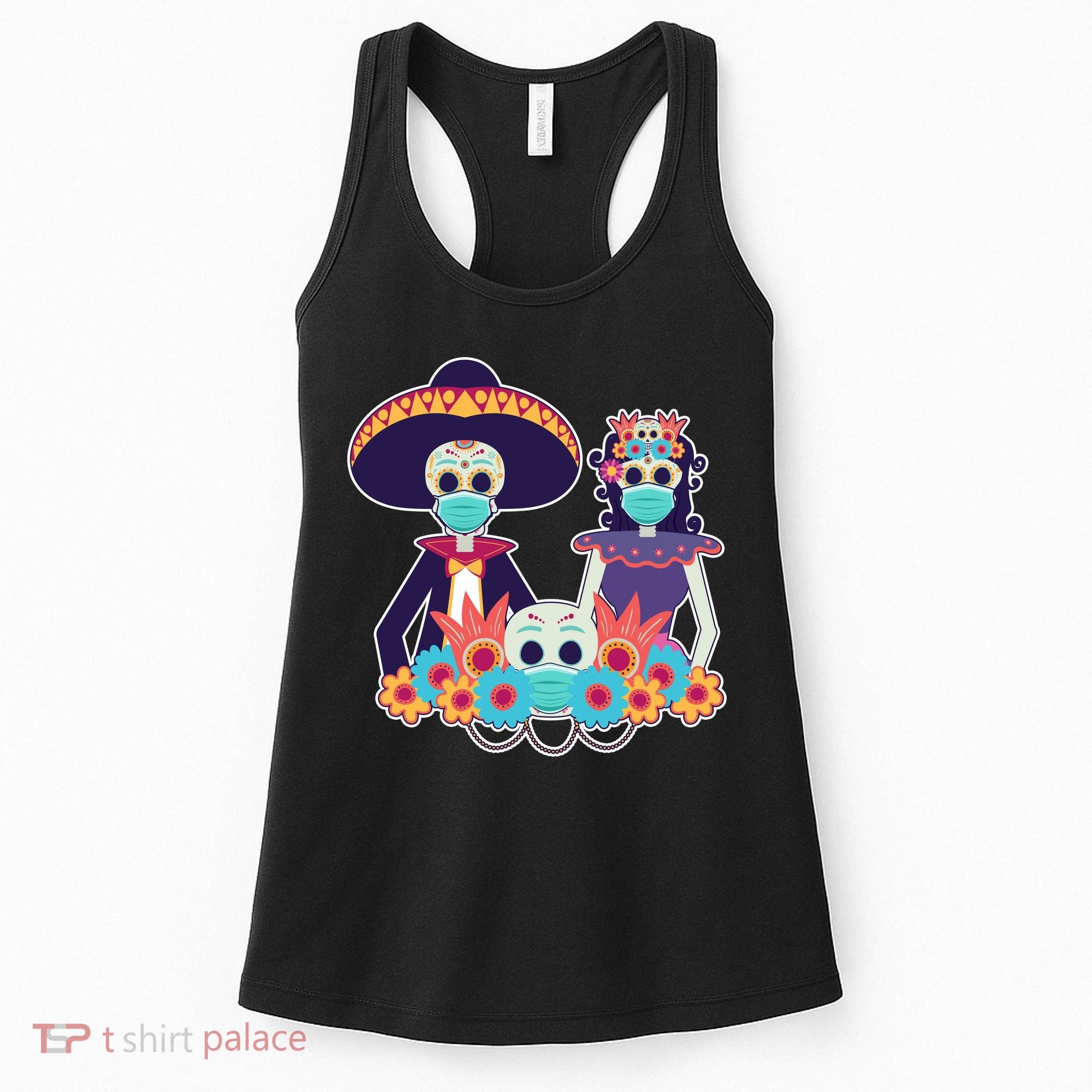 Day Of The Dead Dia De Los Muertos Quarantine Women's Tank Top
