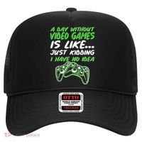 Day Without Video Games Just Kidding I Have No Idea Hat thumb 0