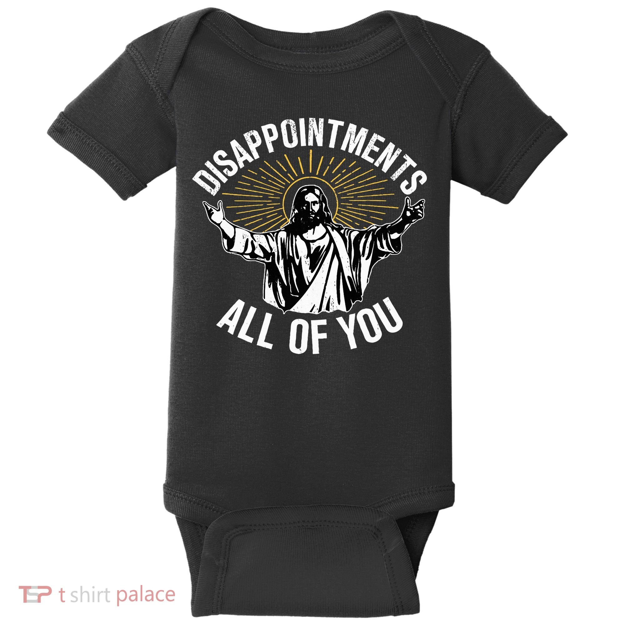Disappointts All You Jesus Christian Religion Baby Bodysuit