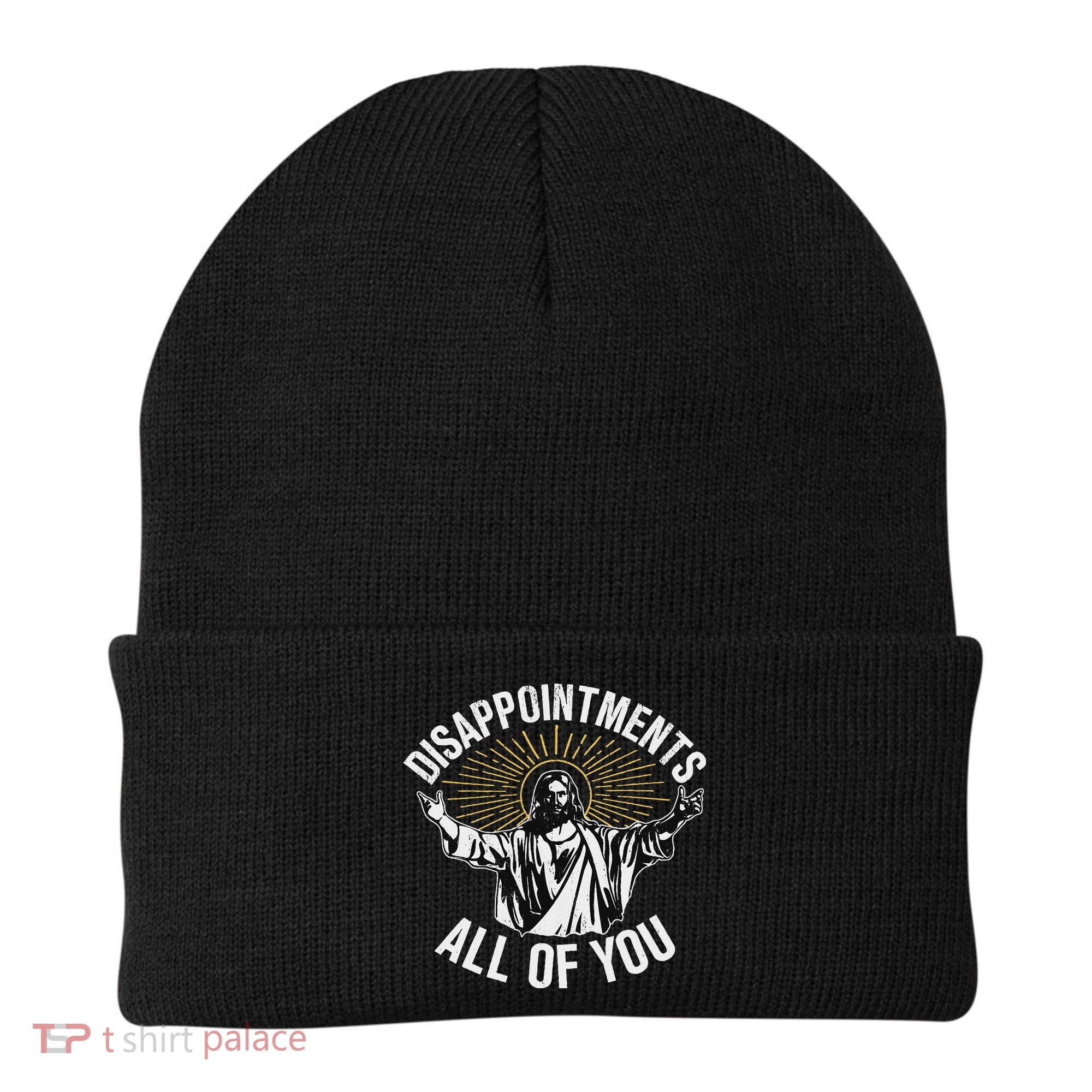 Disappointments All You Jesus Christian Religion Beanie