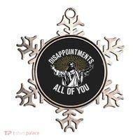 Disappointments All You Jesus Christian Religion Ornament thumb 0
