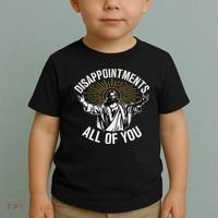 Disappointments All You Jesus Christian Religion Toddler T-Shirt thumb 2