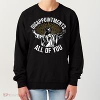 Disappointments All You Jesus Christian Religion Women's Sweatshirt thumb 0