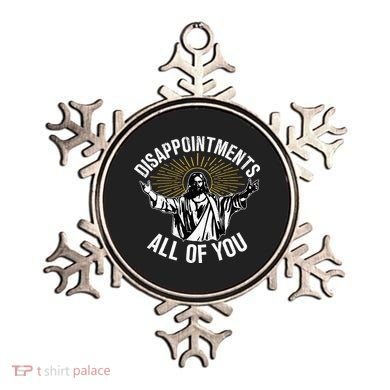 Disappointments All You Jesus Christian Religion Ornament