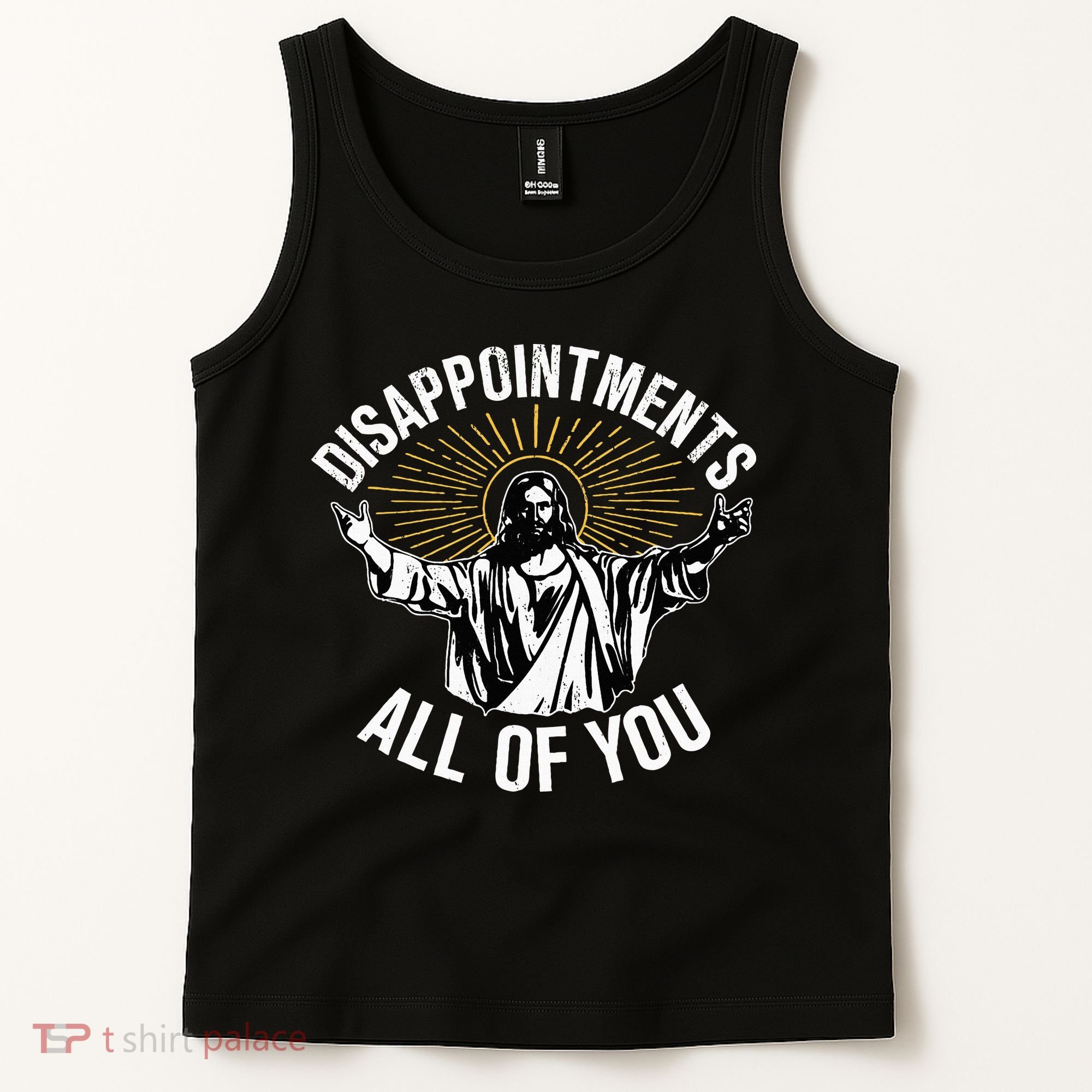 Disappointments All You Jesus Christian Religion Tank Top