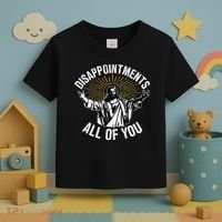 Disappointments All You Jesus Christian Religion Toddler T-Shirt thumb 3