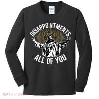 Disappointments All You Jesus Christian Religion Kids Long Sleeve Shirt thumb 0
