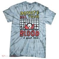 Donate All Your Blood It Grows Back  Tie-Dye T-Shirt thumb 0