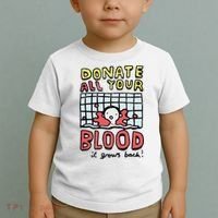 Donate All Your Blood It Grows Back  Toddler T-Shirt thumb 2