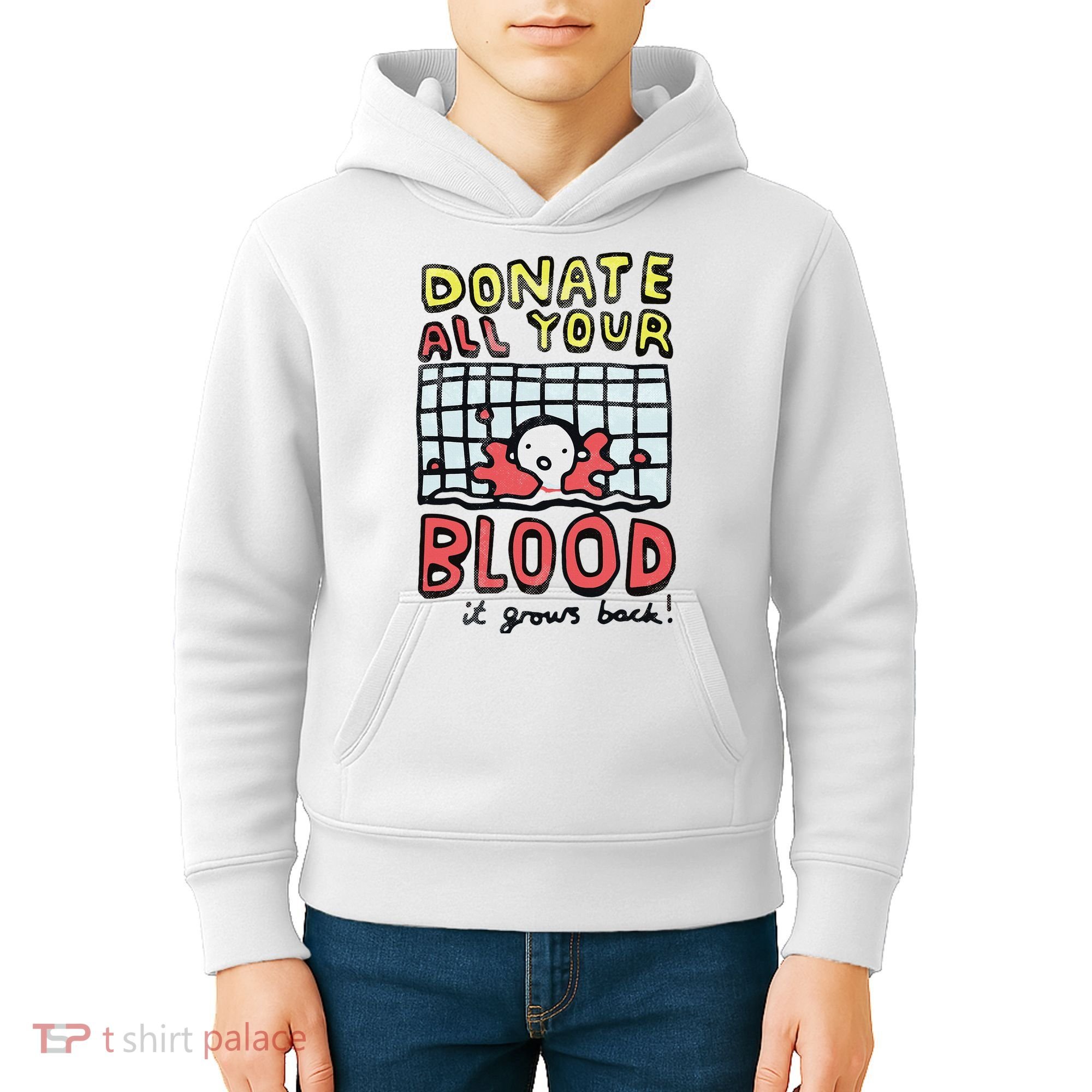 Donate All Your Blood It Grows Back  Kids Hoodie
