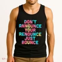 DonT Announce Your Renounce Just Bounce Tank Top thumb 3